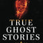 True Ghost Stories: Jim Harold's Campfire 1 (Jim Harold's Campfire: True Ghost Stories)