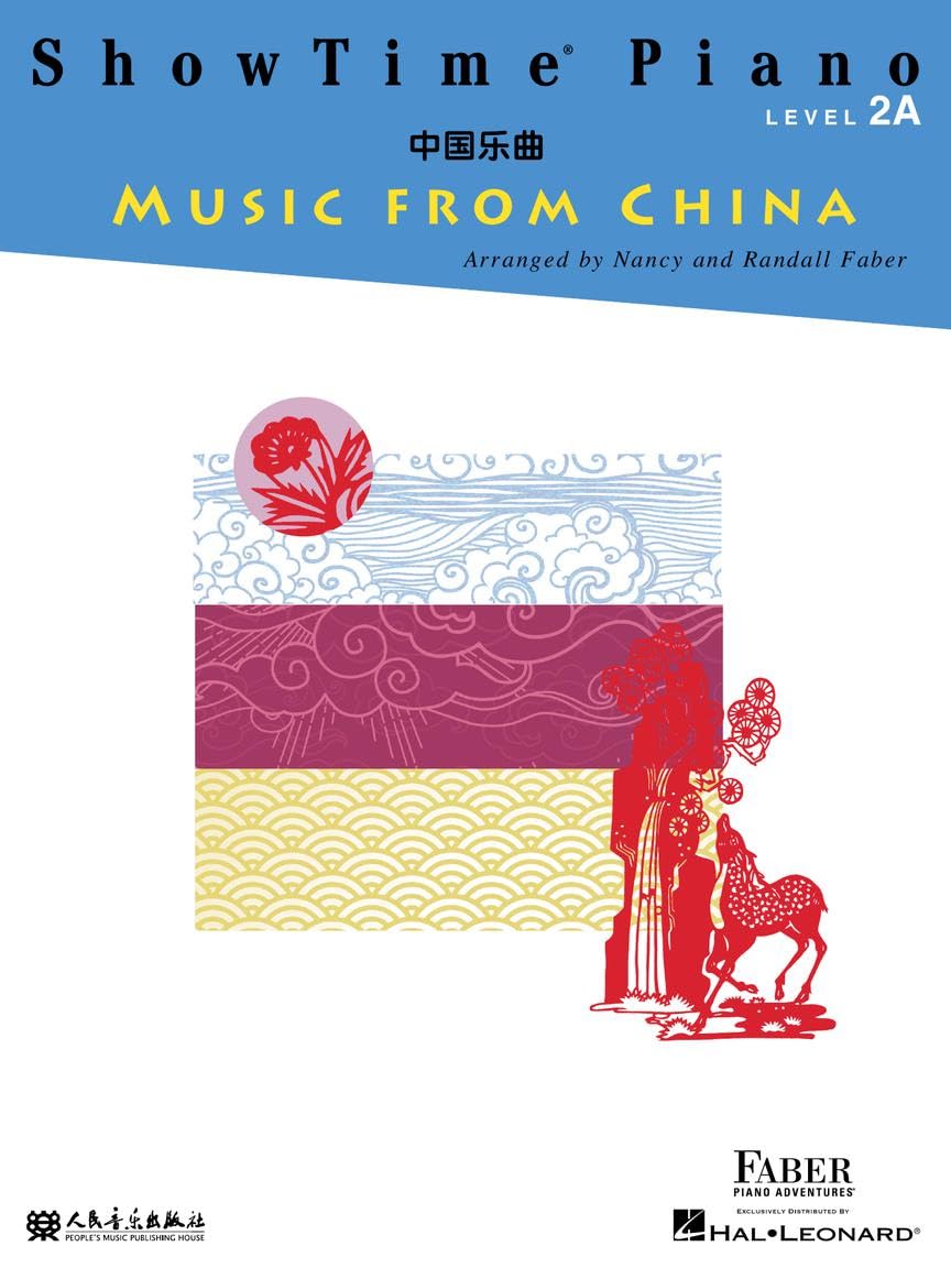ShowTime Piano Music from China - Level 2A  Easy Piano Sheet Music Book for Elementary Students Using Faber Piano Adventures Method  Multicultural Solo and Duet Repertoire for Recitals and Study