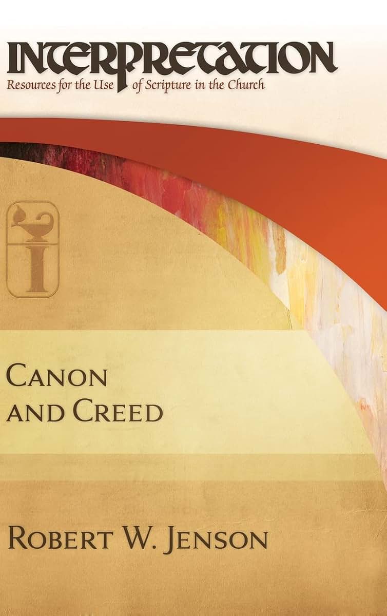 Canon and Creed: Interpretation: Resources for the Use of Scripture in the Church