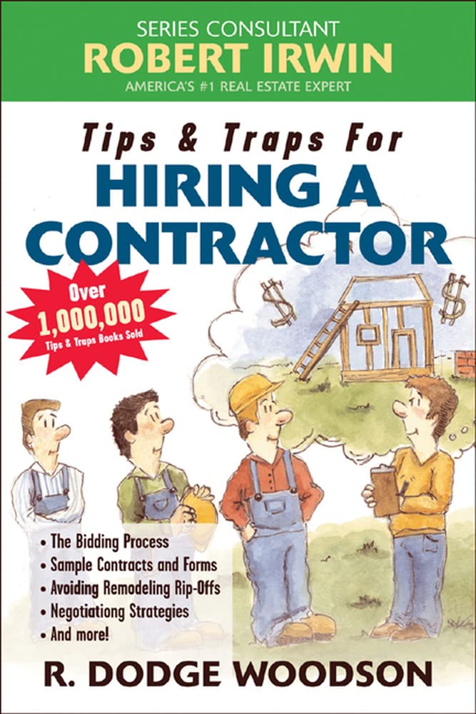 Tips & Traps for Hiring a Contractor (Tips and Traps)