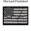 1900: The Last President