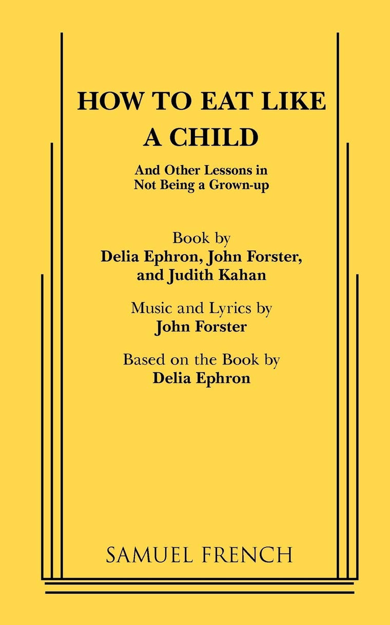 How to Eat Like a Child (French's Musical Library)