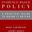 Evidence-Based Policy: A Practical Guide to Doing It Better