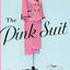 Pink Suit: A Novel
