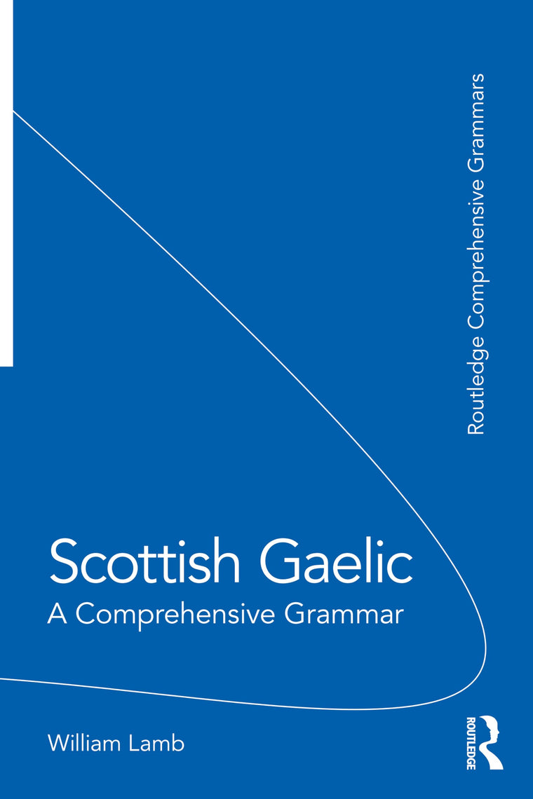 Scottish Gaelic (Routledge Comprehensive Grammars)