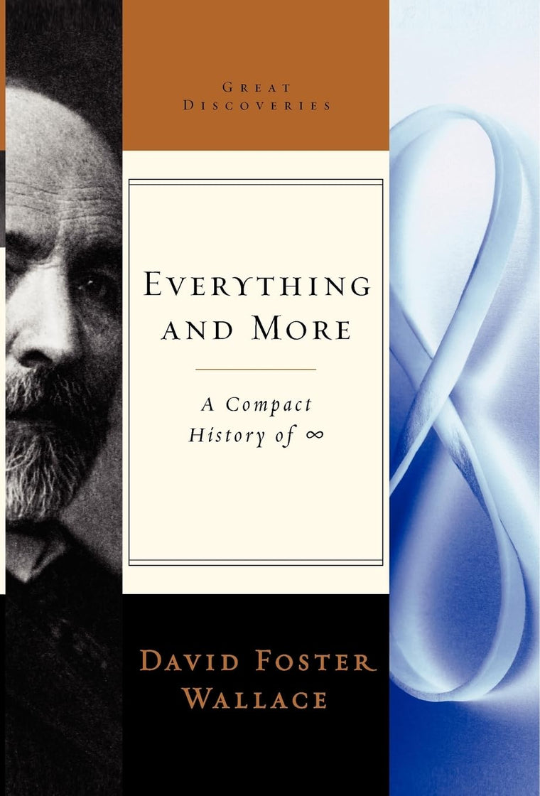 Everything and More: A Compact History of Infinity (Great Di