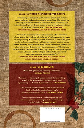 Where the Wild Coffee Grows: The Untold Story of Coffee from the Cloud Forests of Ethiopia to Your Cup