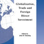 Globalization, Trade and Foreign Direct Investment (Series in International Business and Economics)