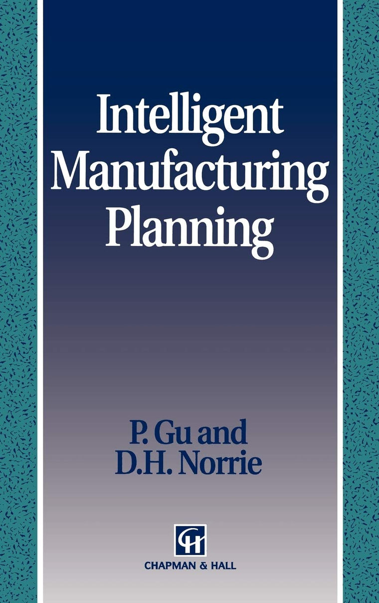 Intelligent Manufacturing Planning (Food Products Series)