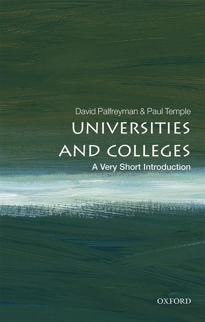 Universities and Colleges: A Very Short Introduction (Very Short Introductions)