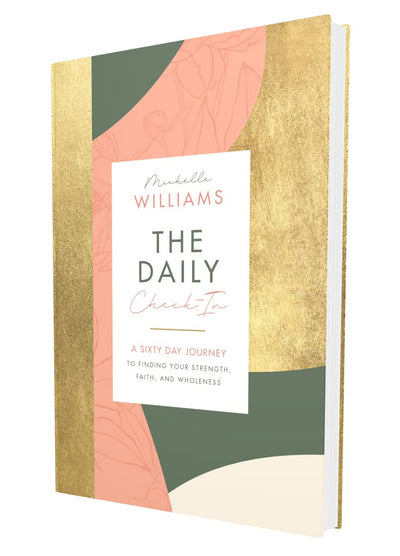 The Daily Check-In: A 60-Day Journey to Finding Your Strength, Faith, and Wholeness