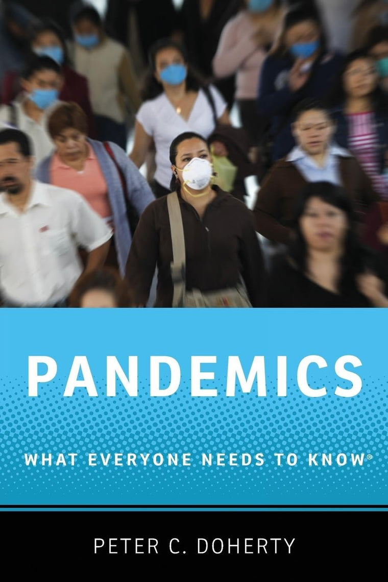Pandemics: What Everyone Needs to Know
