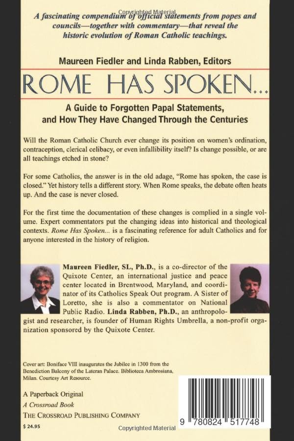 Rome Has Spoken . . .: A Guide to Forgotten Papal Statements, and How They Have Changed Through the Centuries