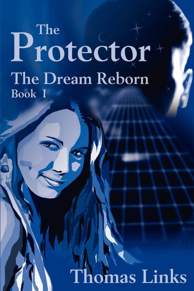 The Protector: The Dream Reborn