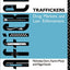 Traffickers: Drug Markets and Law Enforcement