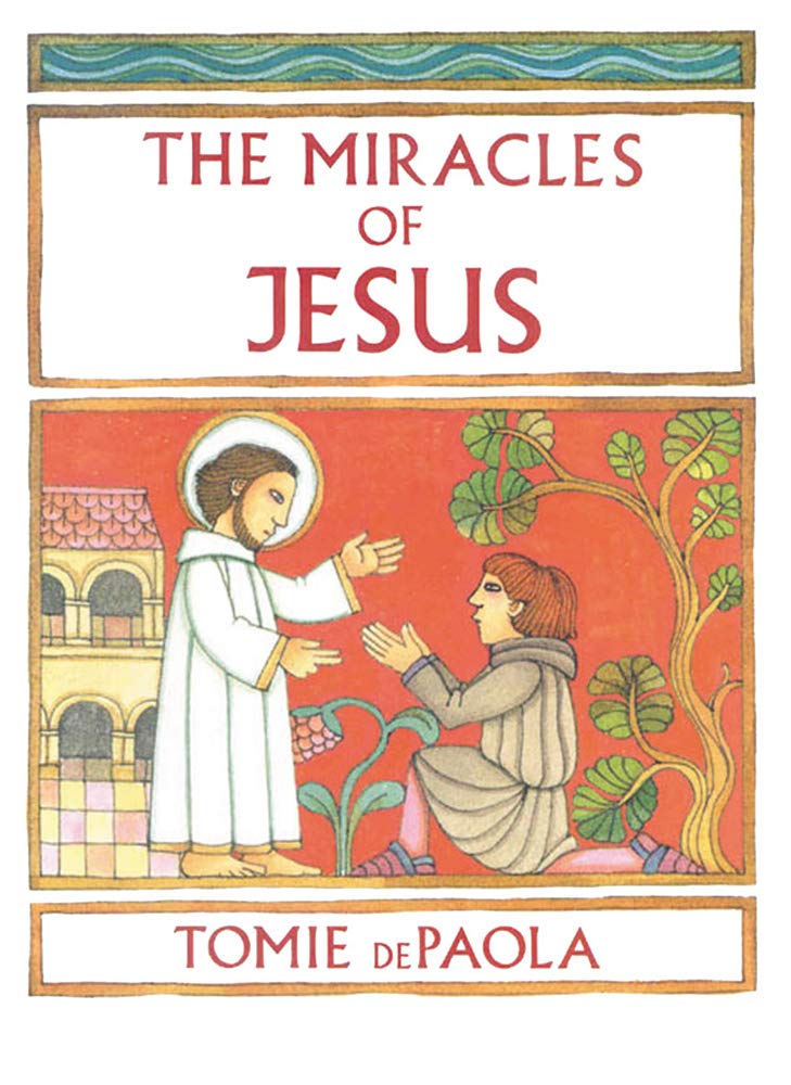The Miracles of Jesus