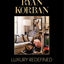 Ryan Korban: Luxury Redefined