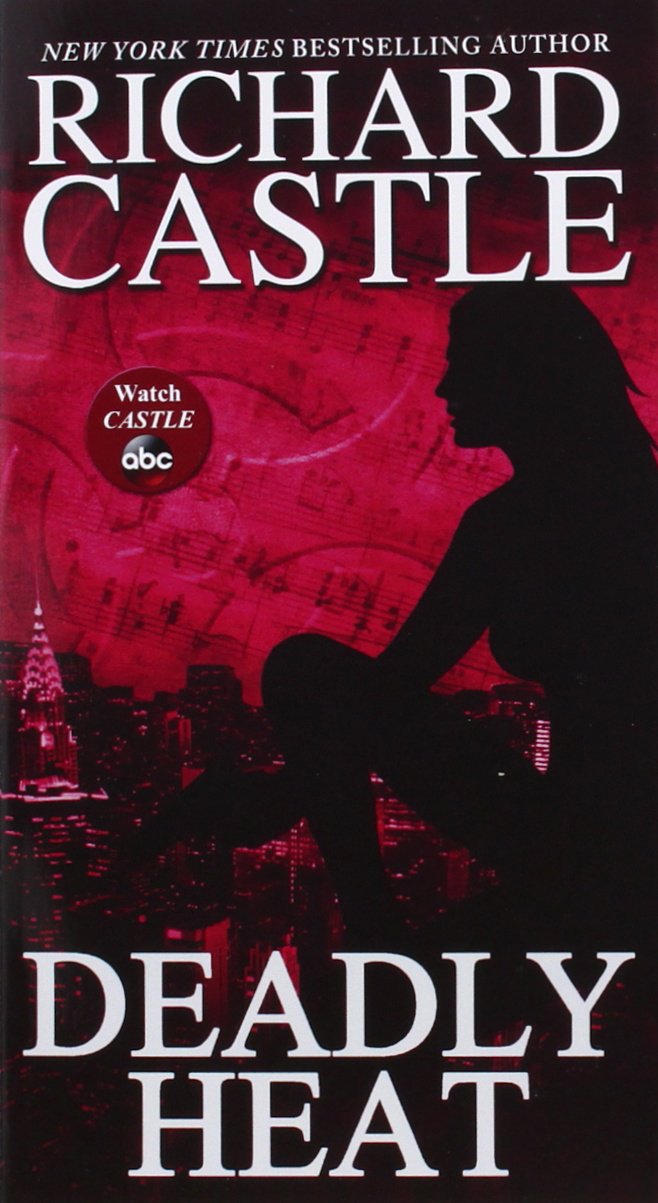 Deadly Heat (Nikki Heat, 5)