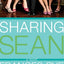Sharing Sean: A Novel