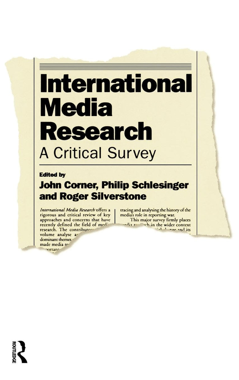 International Media Research: A Critical Survey