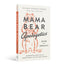 Mama Bear Apologetics Guide to Sexuality: Empowering Your Kids to Understand and Live Out Gods Design
