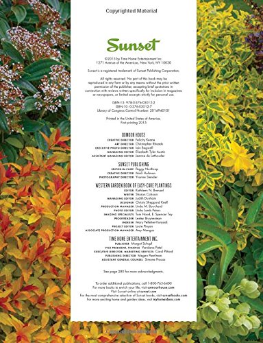 Sunset Western Garden Book of Easy-Care Plantings: The Ultimate Guide to Low-Water Beds, Borders, and Containers