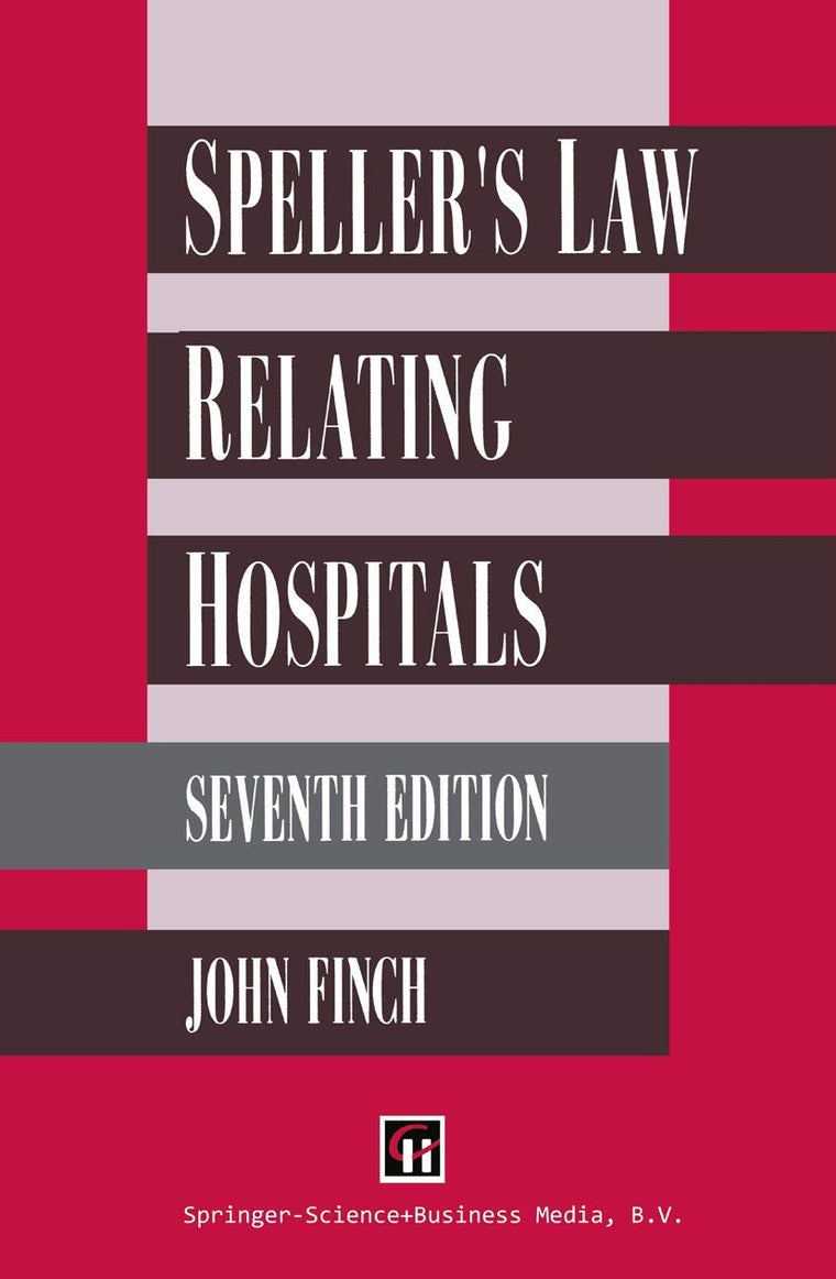 Spellers Law Rel Hospitals Ed7
