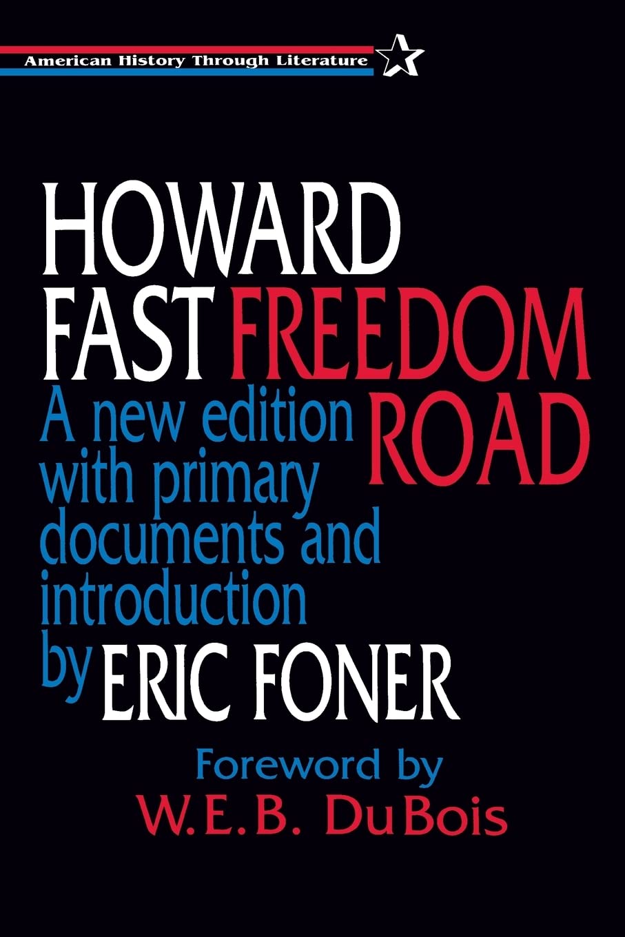 Freedom Road (American History Through Literature)