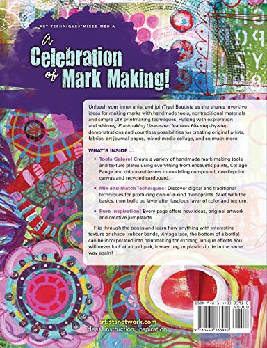 Printmaking Unleashed: More Than 50 Techniques for Expressive Mark Making