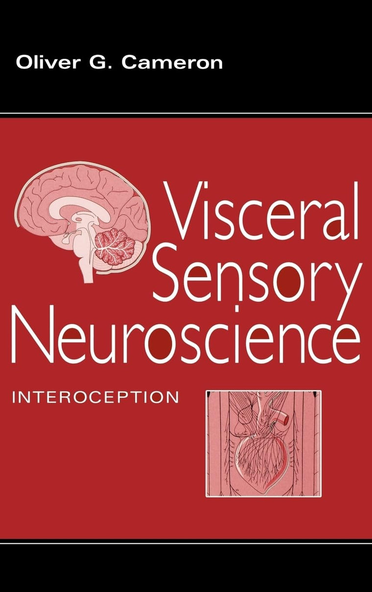 Visceral Sensory Neuroscience: Interoception