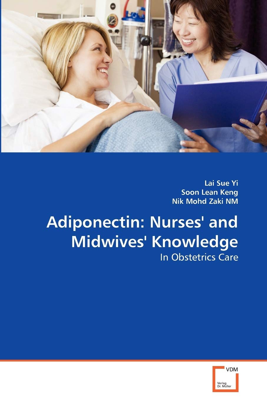Adiponectin: Nurses' and Midwives' Knowledge: In Obstetrics Care