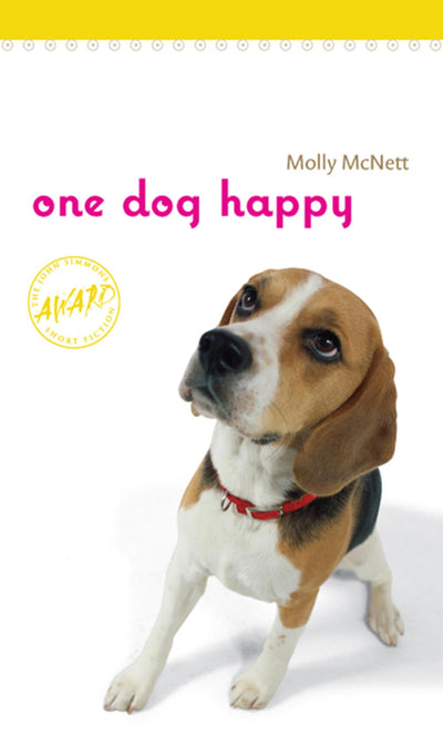 One Dog Happy (Iowa Short Fiction Award)