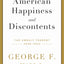 American Happiness and Discontents: The Unruly Torrent, 2008-2020