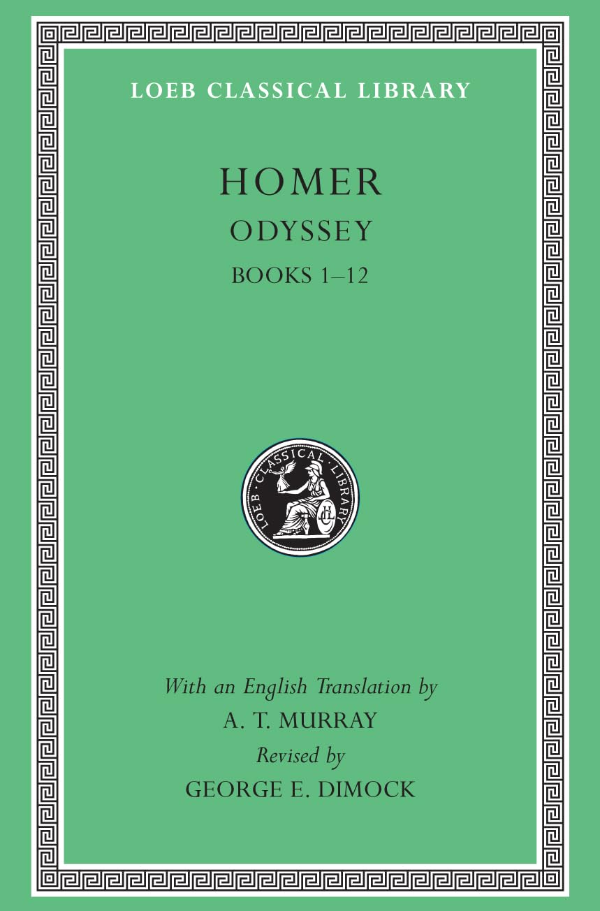 The Odyssey: Books 1-12 (The Loeb Classical Library, No 104)