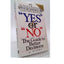 Yes or No: The Guide to Better Decisions by Johnson, Spencer