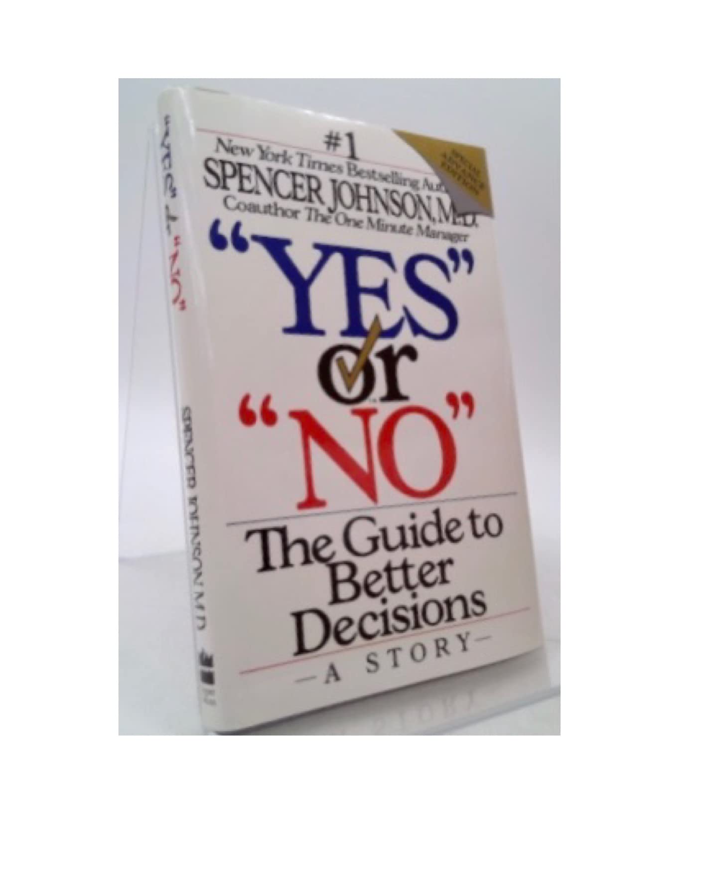 Yes or No: The Guide to Better Decisions by Johnson, Spencer