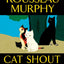 Cat Shout for Joy: A Joe Grey Mystery (Joe Grey Mystery Series)