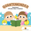 Quantenkinder : Kinderbcher 8-12 Jahre  Band -1  Fraktionen (German Edition)