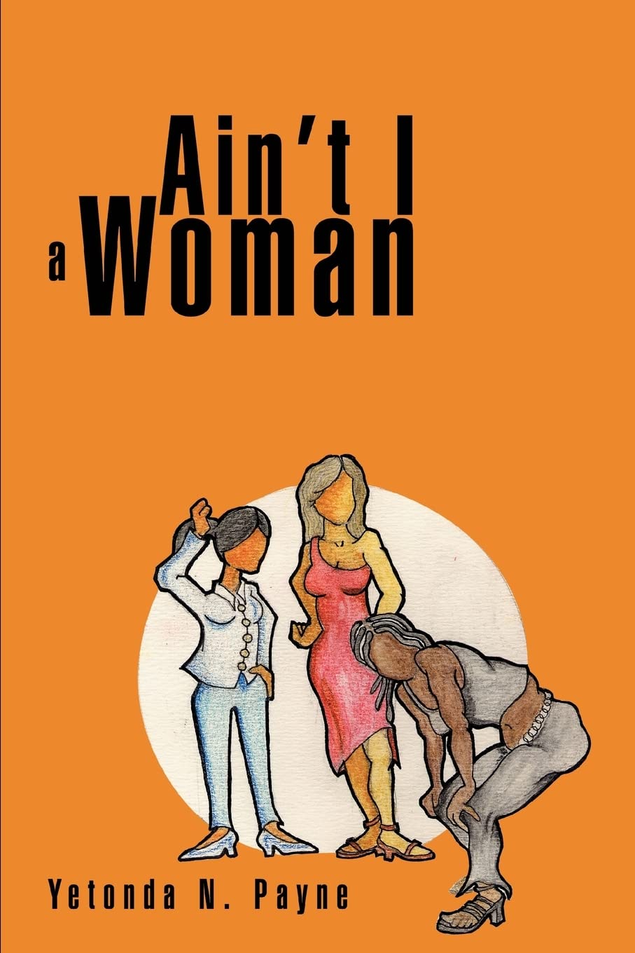 Ain't I a Woman