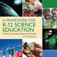 A Framework for K-12 Science Education: Practices, Crosscutting Concepts, and Core Ideas