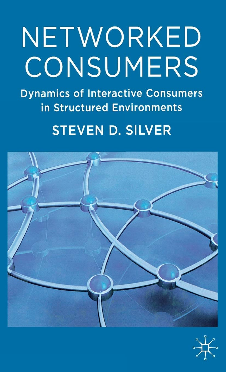 Networked Consumers: Dynamics of Interactive Consumers in Structured Environments