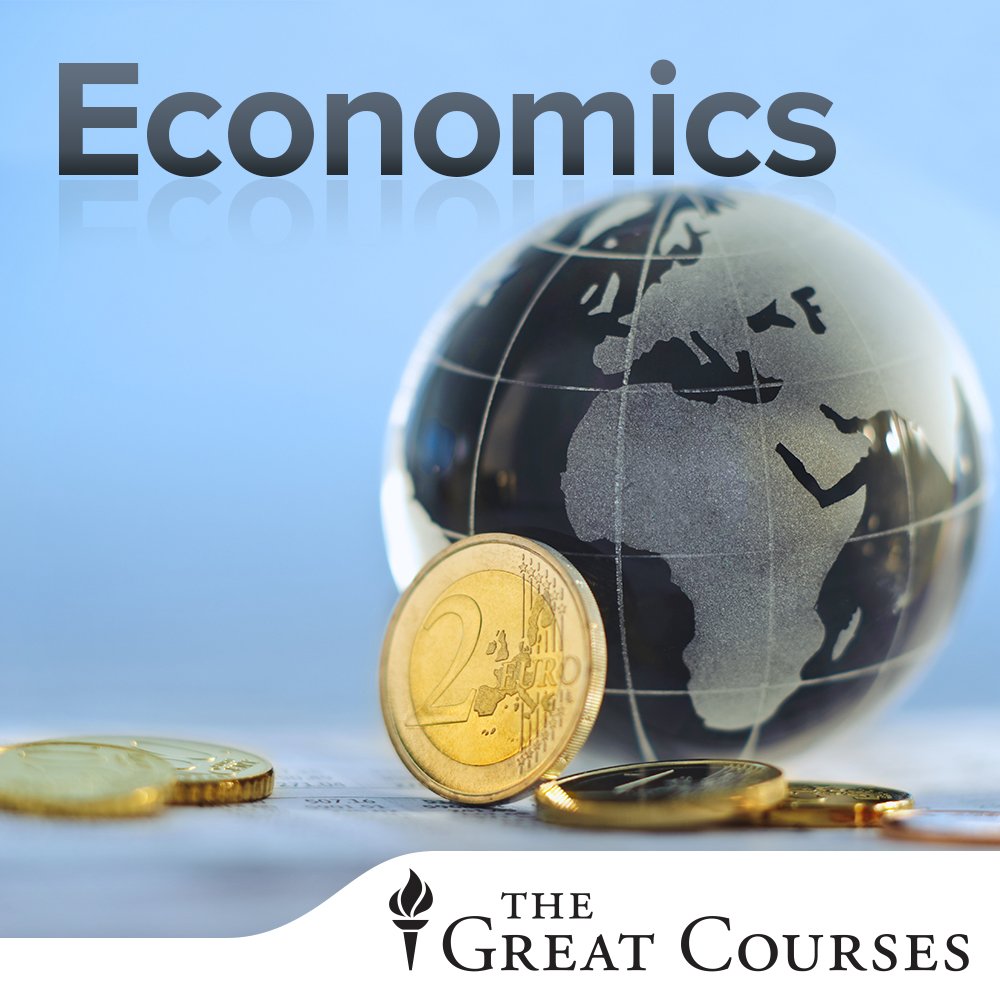 The Great Courses: Economics, 3rd Edition