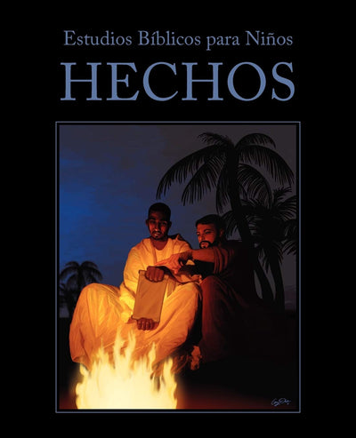 Estudios Biblicos Para Ninos: Hechos (Spanish Edition)