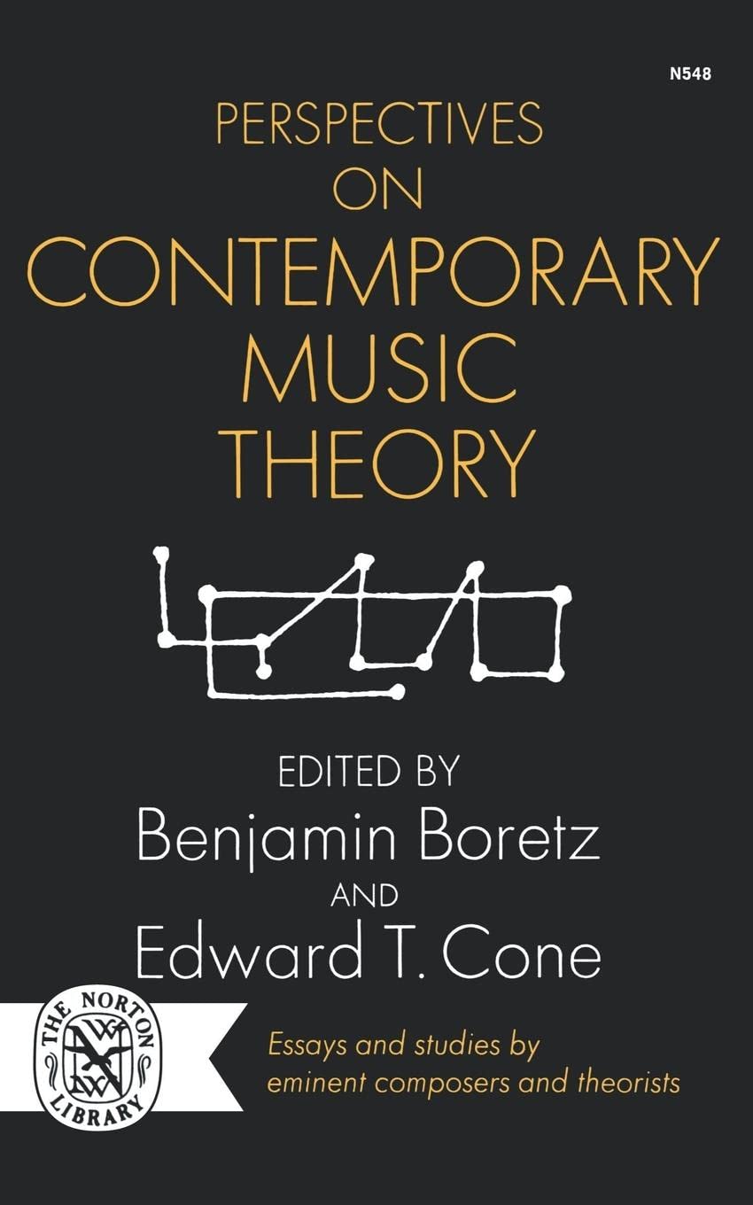 Perspectives on Contemporary Music Theory (The Perspectives of New Music Series)