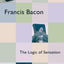 Francis Bacon: The Logic of Sensation