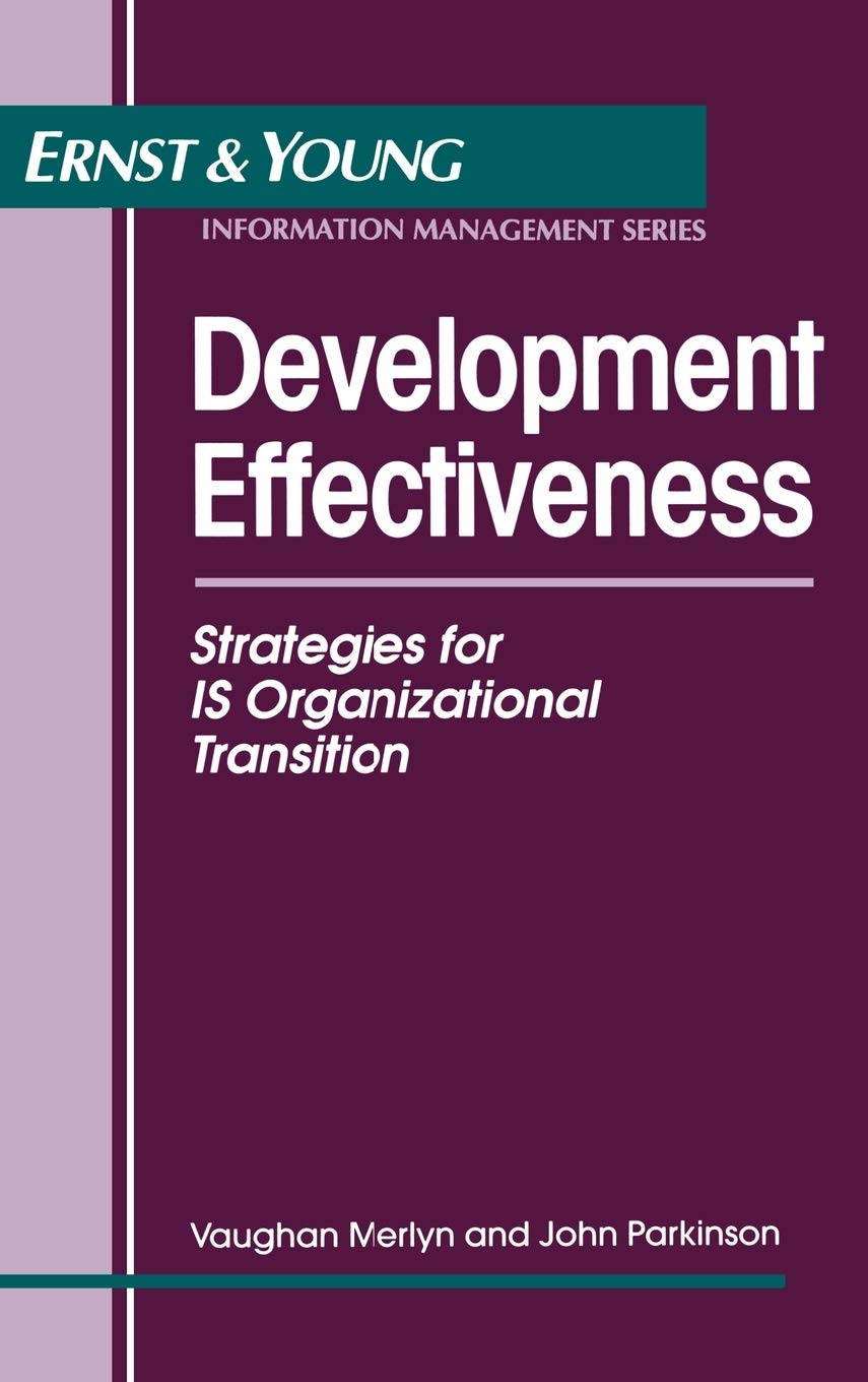 Development Effectiveness: Strategies for IS Organizational Transition