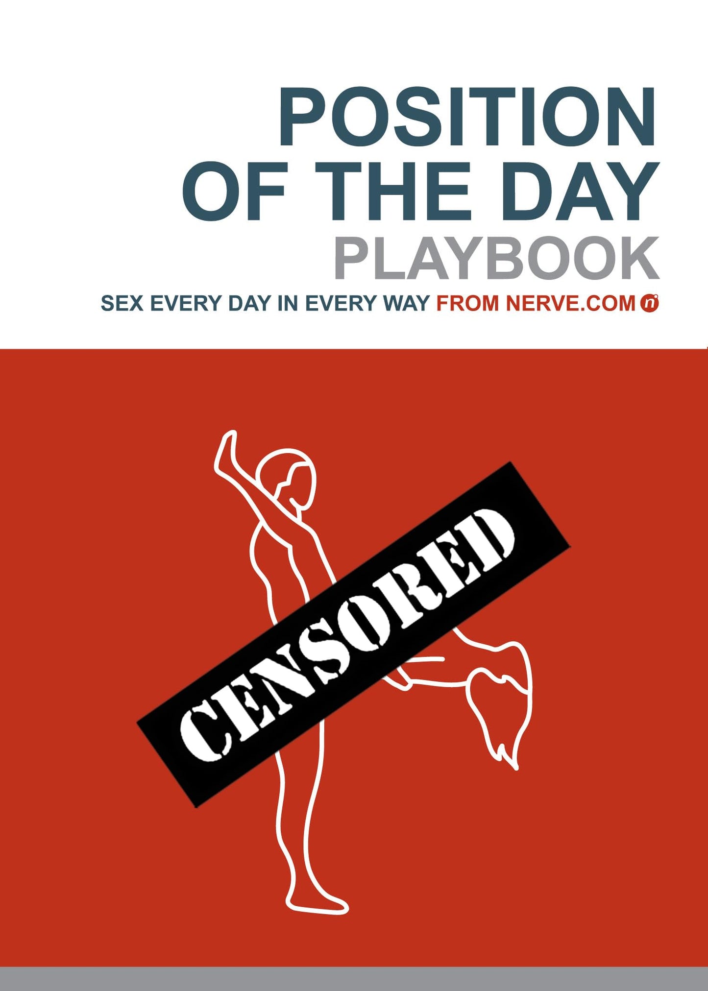 Position of the Day Playbook: Sex Every Day in Every Way