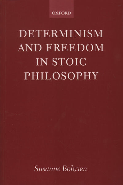 Determinism and Freedom in Stoic Philosophy