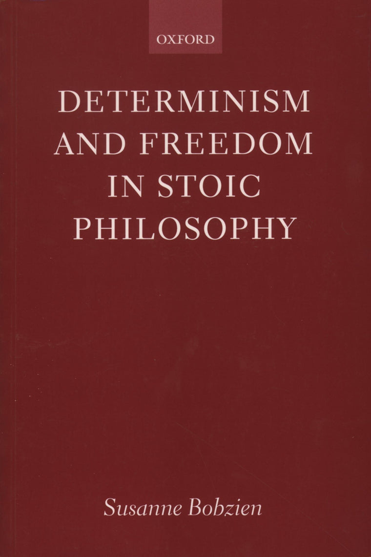 Determinism and Freedom in Stoic Philosophy