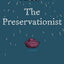 The Preservationist: A Novel